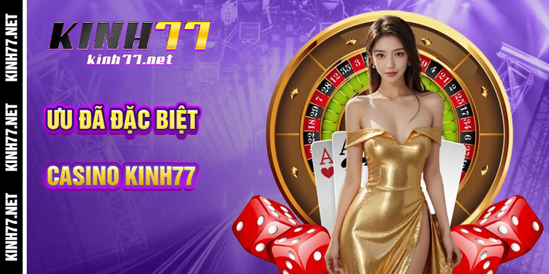 Ưu Đãi Đặc Biệt Dành Riêng Cho Người Chơi Casino