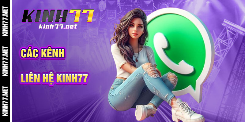 Các Kênh Liên Hệ KINH77
