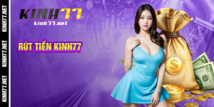 Rút Tiền Kinh77