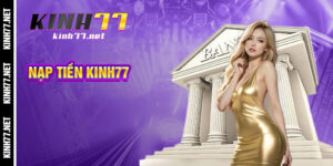 Nạp Tiền Kinh77